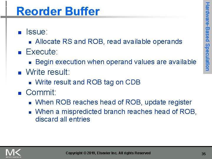 n Issue: n n Execute: n n Begin execution when operand values are available