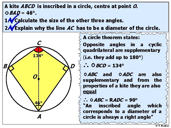 A kite ABCD is inscribed in a circle, centre at point O. RBAD =