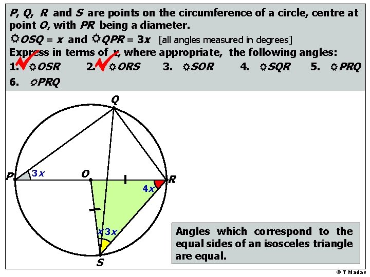 P, Q, R and S are points on the circumference of a circle, centre