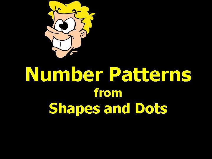 Number Patterns from Shapes and Dots © T Madas 
