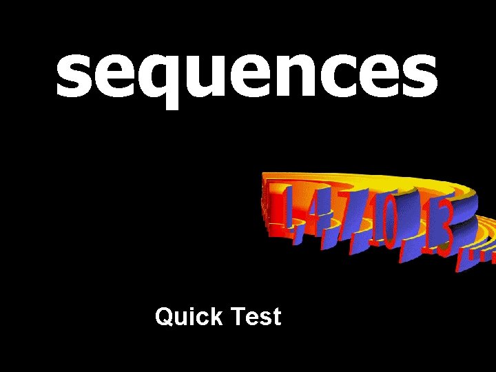 sequences Quick Test © T Madas 
