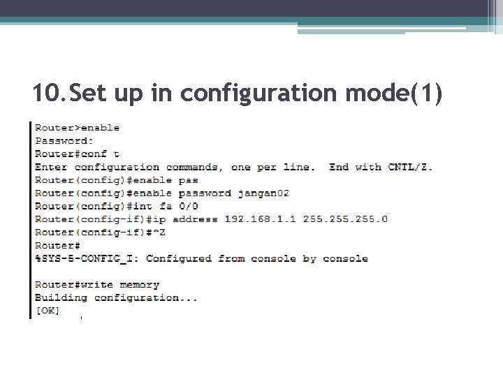 Part 7 Router 1 Router What to do