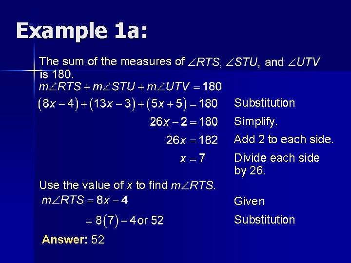 Example 1 a: The sum of the measures of Substitution Simplify. Add 2 to