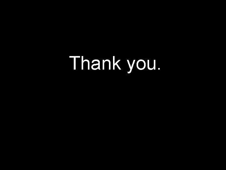 Thank you. 