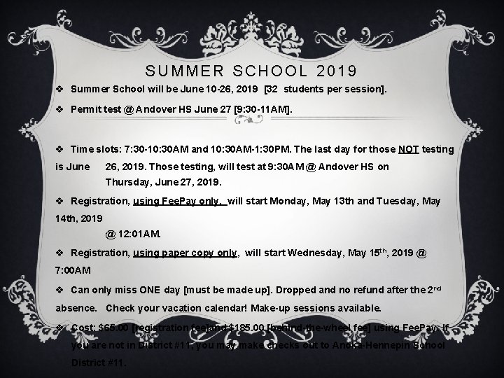 SUMMER SCHOOL 2019 v Summer School will be June 10 -26, 2019 [32 students