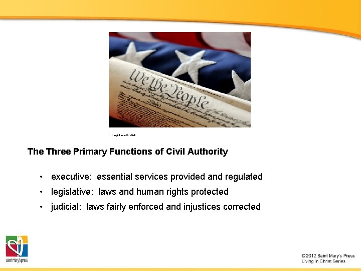 Image in shutterstock The Three Primary Functions of Civil Authority • executive: essential services