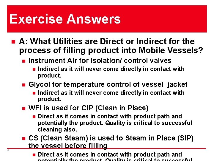 Exercise Answers n A: What Utilities are Direct or Indirect for the process of