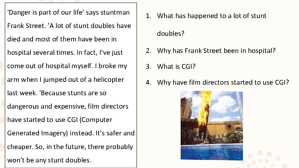 'Danger is part of our life’ says stuntman Frank Street. 'A lot of stunt