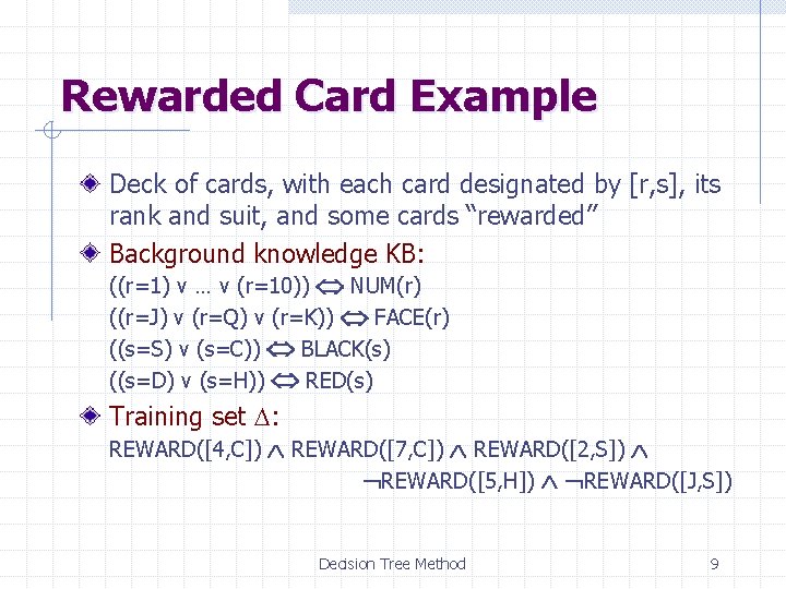 Rewarded Card Example Deck of cards, with each card designated by [r, s], its