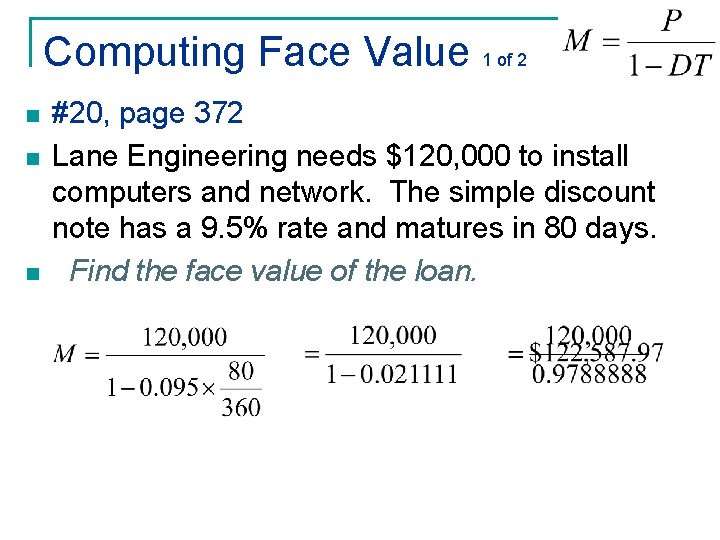 Computing Face Value 1 of 2 n n n #20, page 372 Lane Engineering Computing Face Value 1 of 2 n n n #20, page 372 Lane Engineering