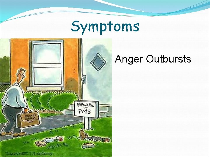 Symptoms Anger Outbursts 