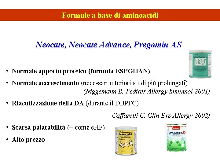 Formule a base di aminoacidi Neocate, Neocate Advance, Pregomin AS • Normale apporto proteico