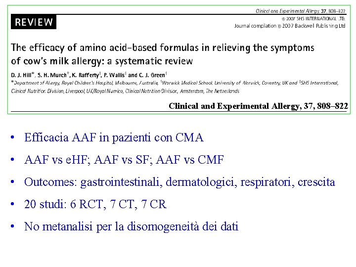 Clinical and Experimental Allergy, 37, 808– 822 • Efficacia AAF in pazienti con CMA