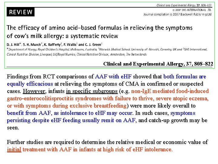 Clinical and Experimental Allergy, 37, 808– 822 Findings from RCT comparisons of AAF with