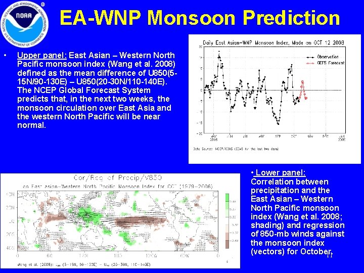 EA-WNP Monsoon Prediction • Upper panel: East Asian – Western North Pacific monsoon index