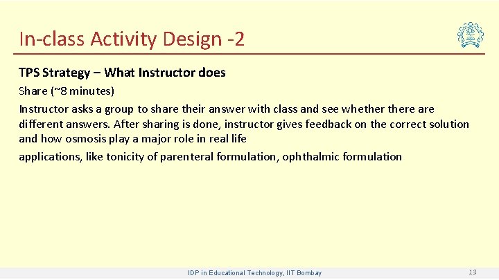 In-class Activity Design -2 TPS Strategy – What Instructor does Share (~8 minutes) Instructor