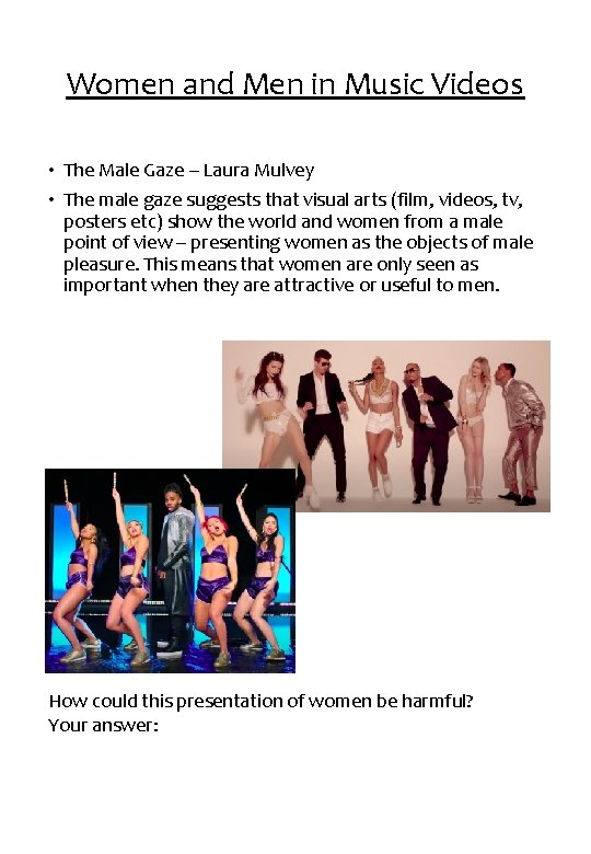 Women and Men in Music Videos • The Male Gaze – Laura Mulvey •