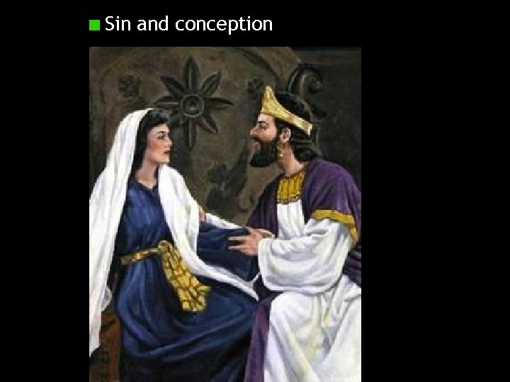 Sin and conception 