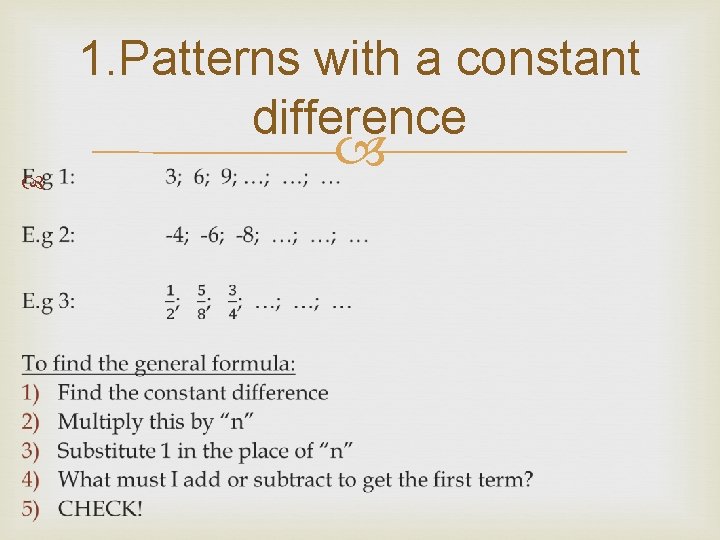 1. Patterns with a constant difference 