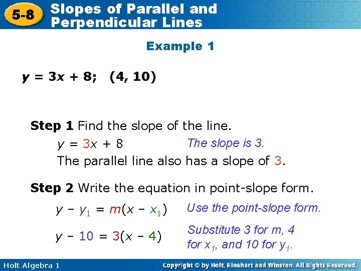 5 -8 Slopes of Parallel and Perpendicular Lines Example 1 y = 3 x