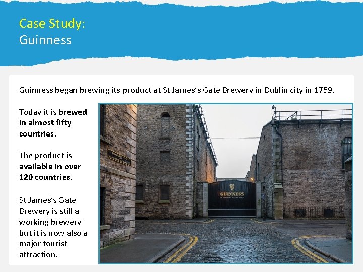 13. 2 Forecasting the Weather Case Study: Guinness Secondary Economic Activities Guinness began brewing