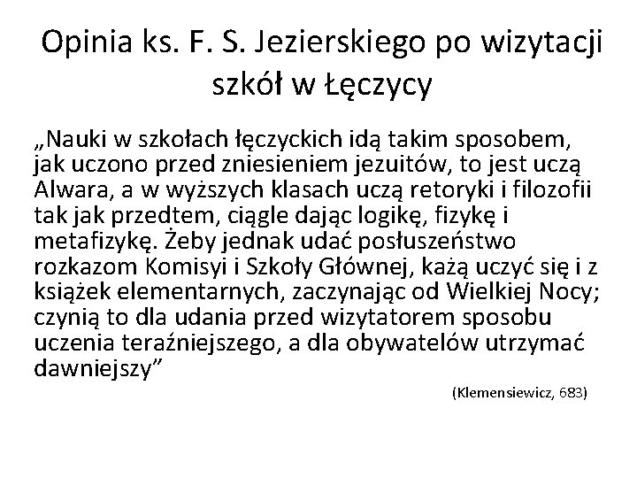 Opinia ks. F. S. Jezierskiego po wizytacji szkół w Łęczycy „Nauki w szkołach łęczyckich