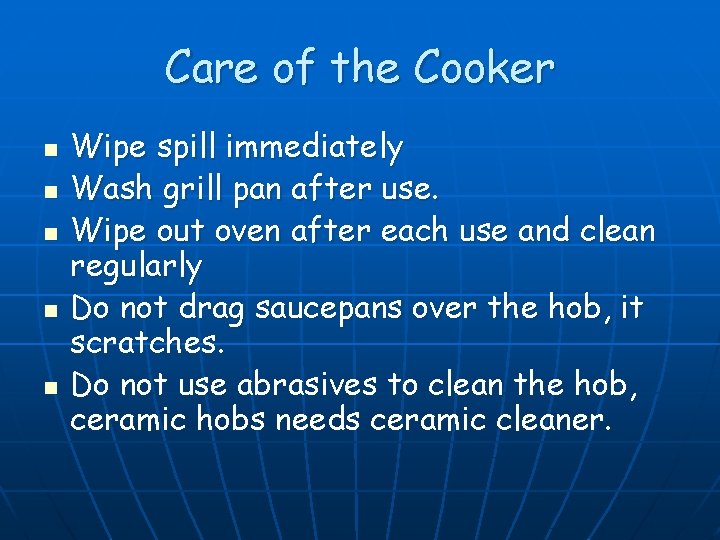 Care of the Cooker n n n Wipe spill immediately Wash grill pan after