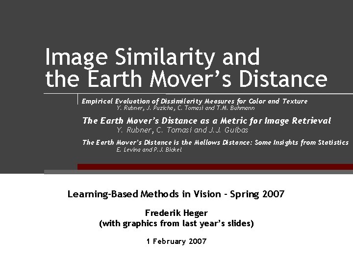 Image Similarity and the Earth Mover’s Distance Empirical Evaluation of Dissimilarity Measures for Color