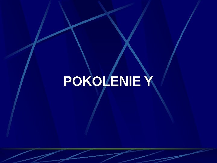 POKOLENIE Y 