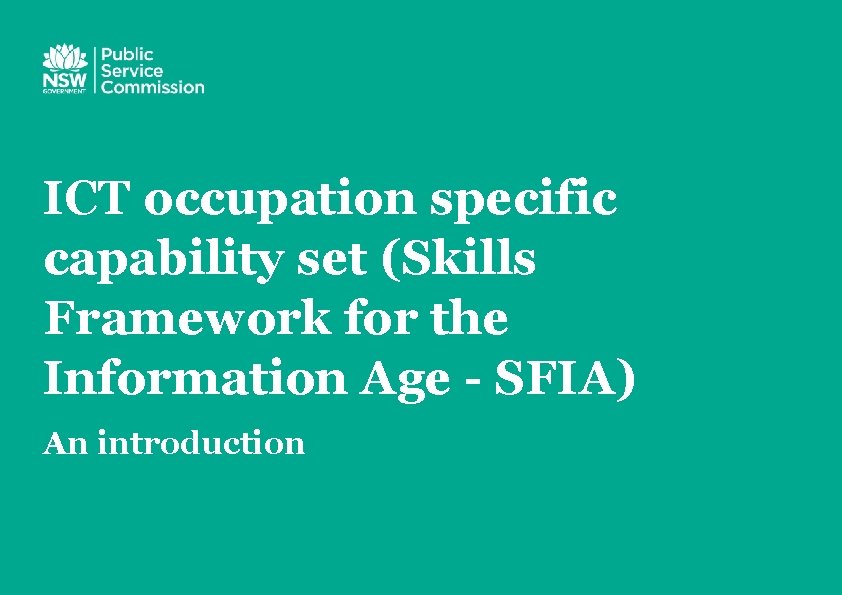 ICT occupation specific capability set (Skills Framework for the Information Age - SFIA) An