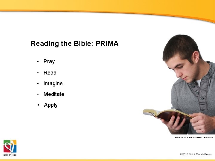 Reading the Bible: PRIMA • Pray • Read • Imagine • Meditate • Apply
