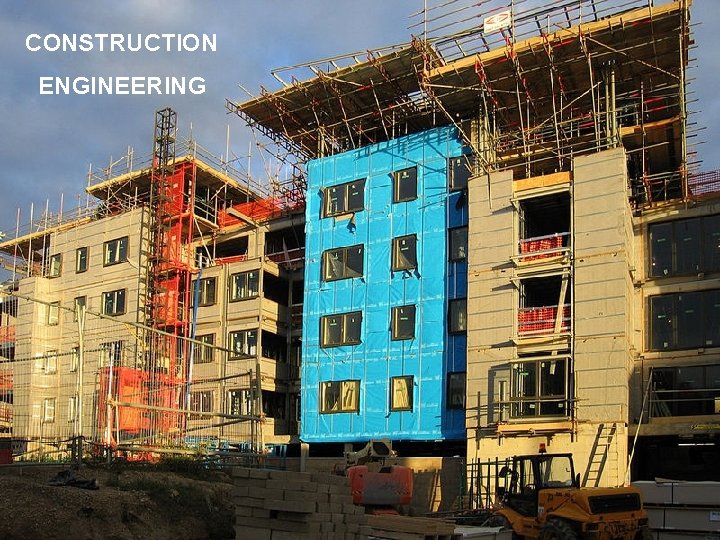 CONSTRUCTION ENGINEERING 