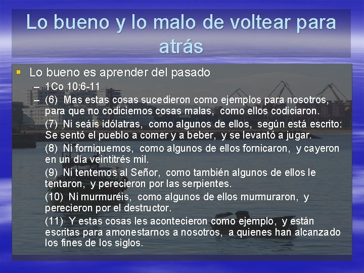 Lo bueno y lo malo de voltear para atrás § Lo bueno es aprender