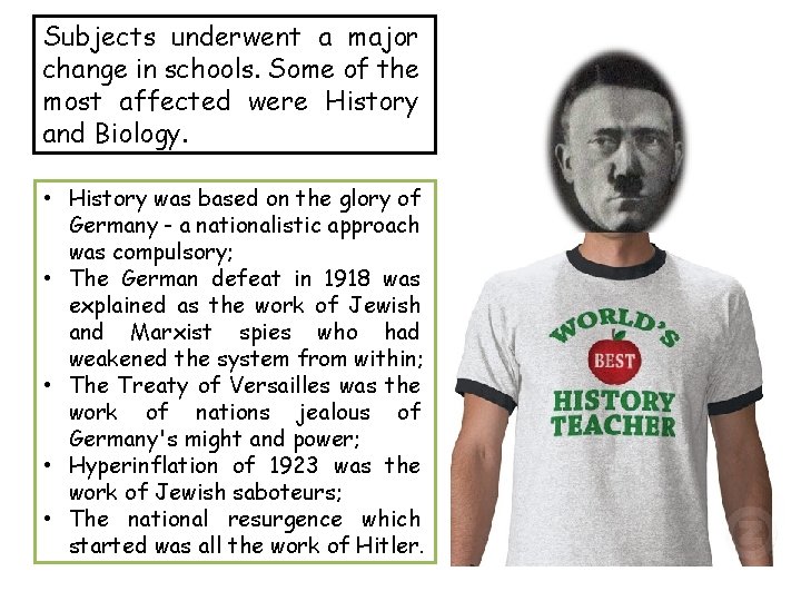 Subjects underwent a major change in schools. Some of the most affected were History Subjects underwent a major change in schools. Some of the most affected were History