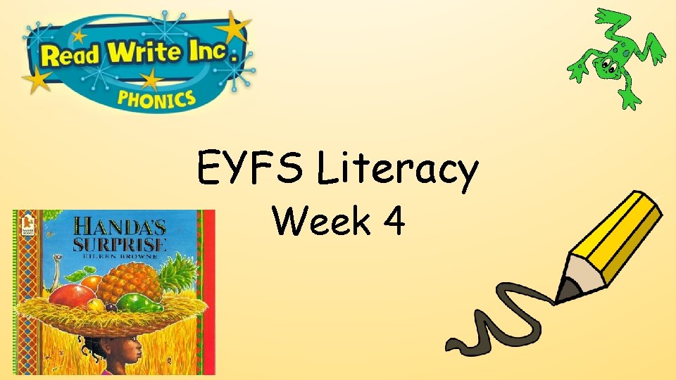 EYFS Literacy Week 4 