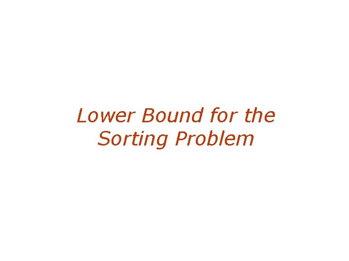 Lower Bound for the Sorting Problem 