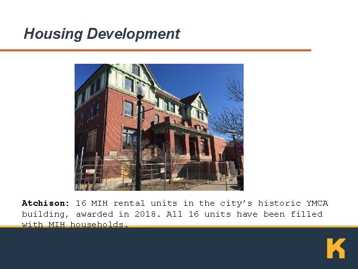 Housing Development Atchison: 16 MIH rental units in the city’s historic YMCA building, awarded