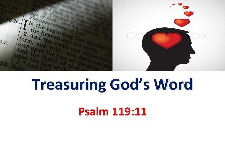 Treasuring God’s Word Psalm 119: 11 