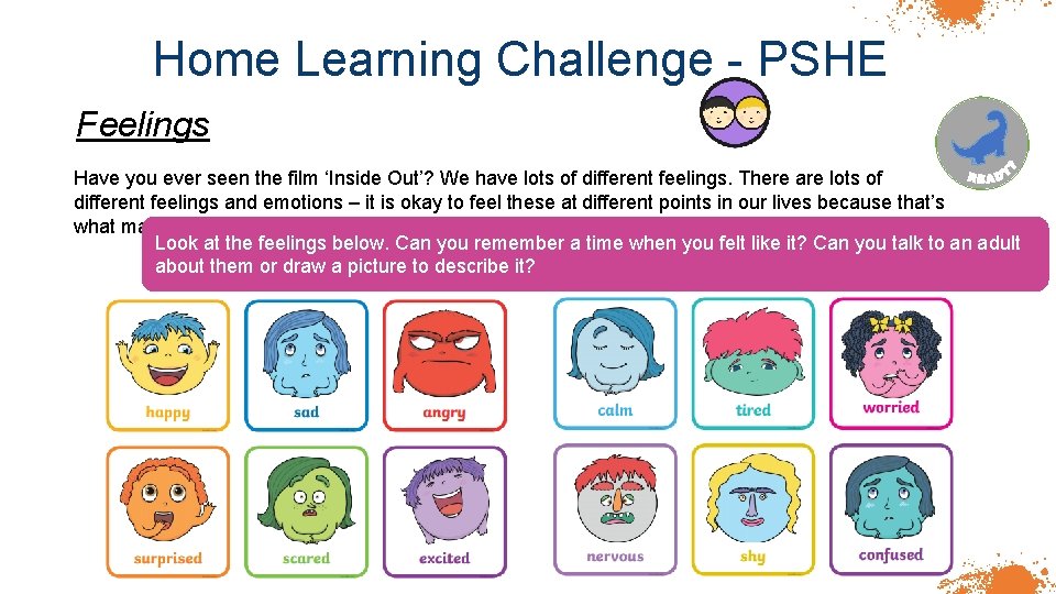 Home Learning Challenge - PSHE Feelings Have you ever seen the film ‘Inside Out’?