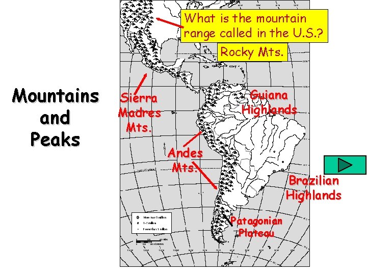 What is the mountain range called in the U. S. ? Rocky Mts. Mountains