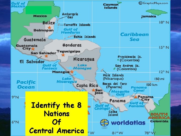 Identify the 8 Nations Of Central America 