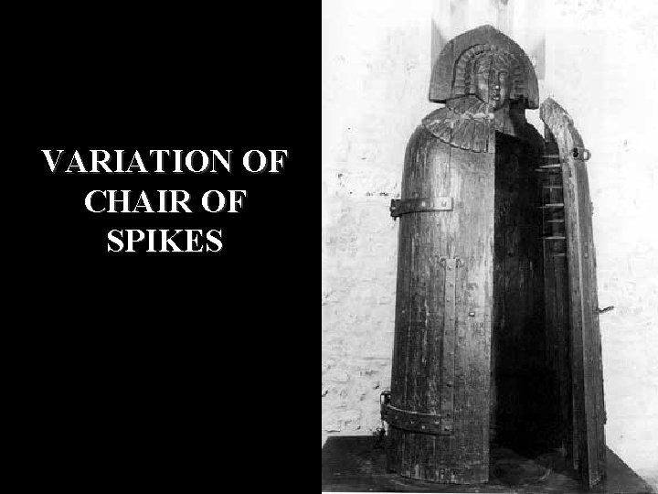 VARIATION OF CHAIR OF SPIKES 