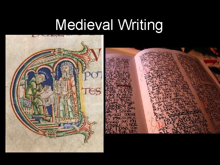 Medieval Writing 