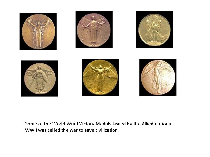 Some of the World War I Victory Medals Issued by the Allied nations WW