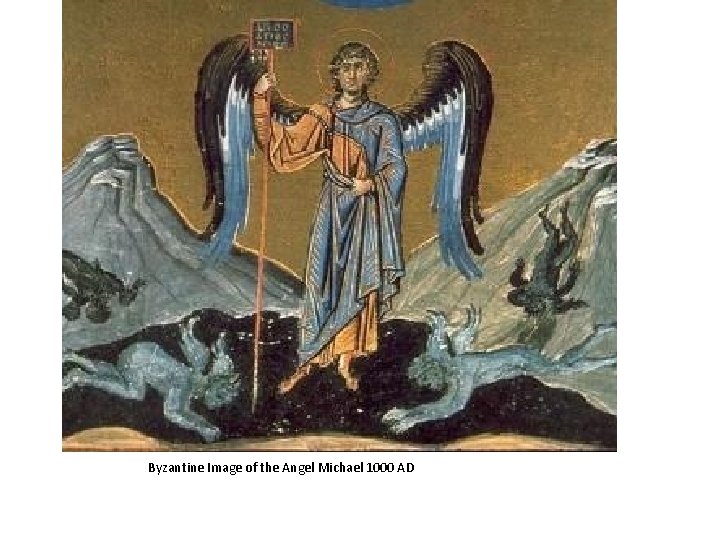Byzantine Image of the Angel Michael 1000 AD 