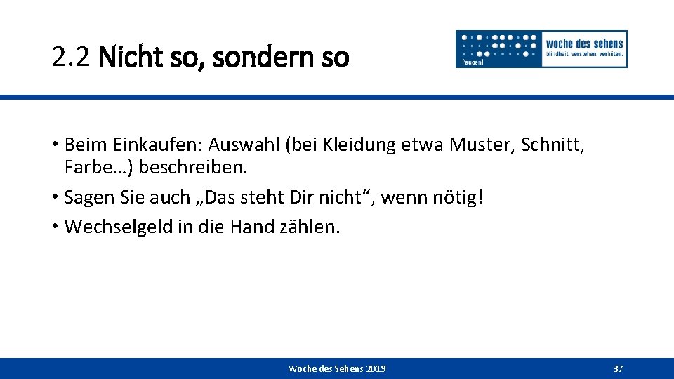 2. 2 Nicht so, sondern so • Beim Einkaufen: Auswahl (bei Kleidung etwa Muster,