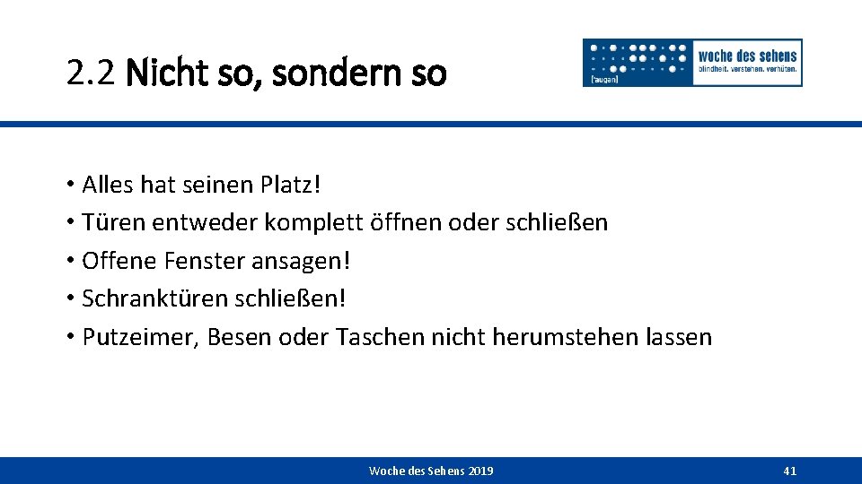 2. 2 Nicht so, sondern so • Alles hat seinen Platz! • Türen entweder