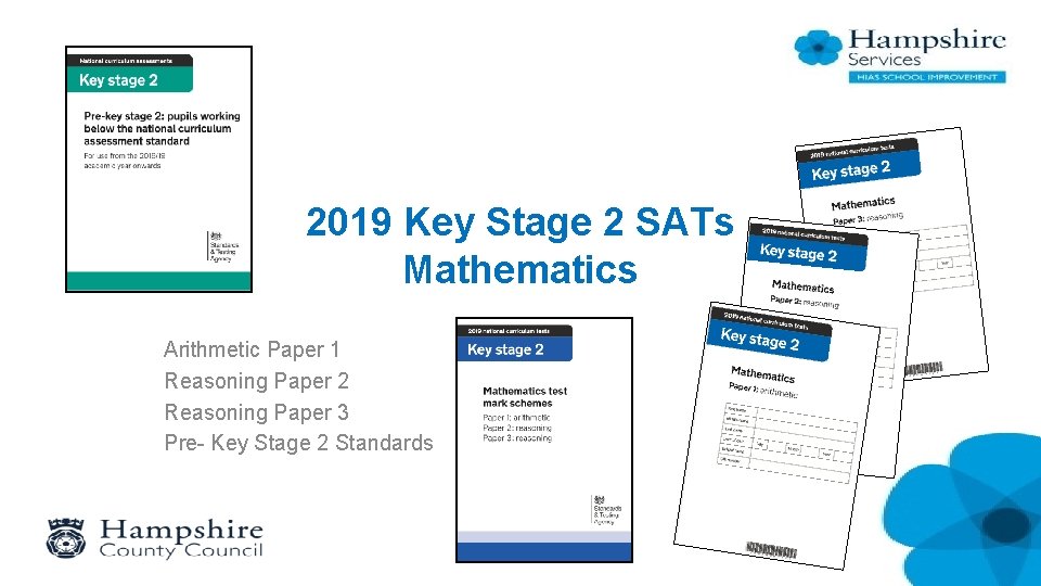 2019 Key Stage 2 SATs Mathematics Arithmetic Paper 1 Reasoning Paper 2 Reasoning Paper