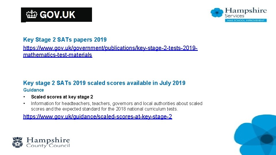 Key Stage 2 SATs papers 2019 https: //www. gov. uk/government/publications/key-stage-2 -tests-2019 mathematics-test-materials Key stage