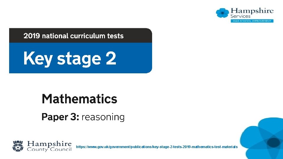 https: //www. gov. uk/government/publications/key-stage-2 -tests-2019 -mathematics-test-materials 